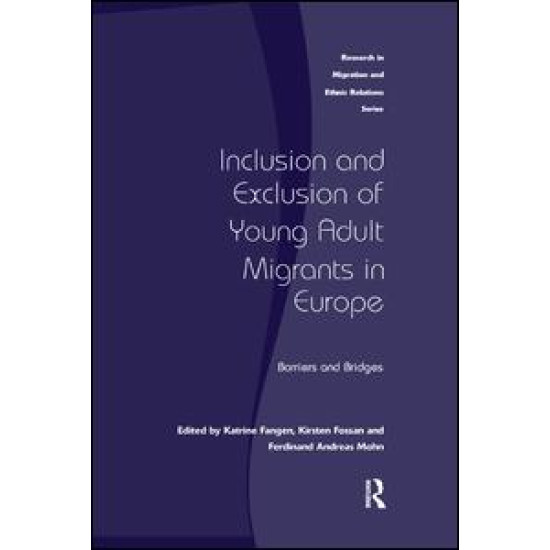 Inclusion and Exclusion of Young Adult Migrants in Europe