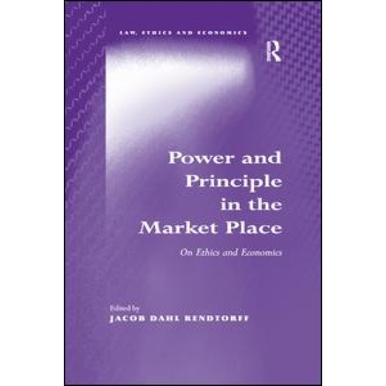 Power and Principle in the Market Place Power and Principle in the Market Place