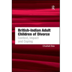 British-Indian Adult Children of Divorce British-Indian Adult Children of Divorce