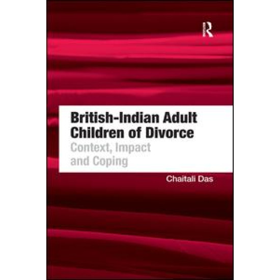British-Indian Adult Children of Divorce British-Indian Adult Children of Divorce