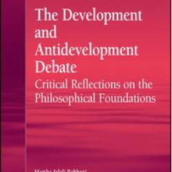 The Development and Antidevelopment Debate The Development and Antidevelopment Debate