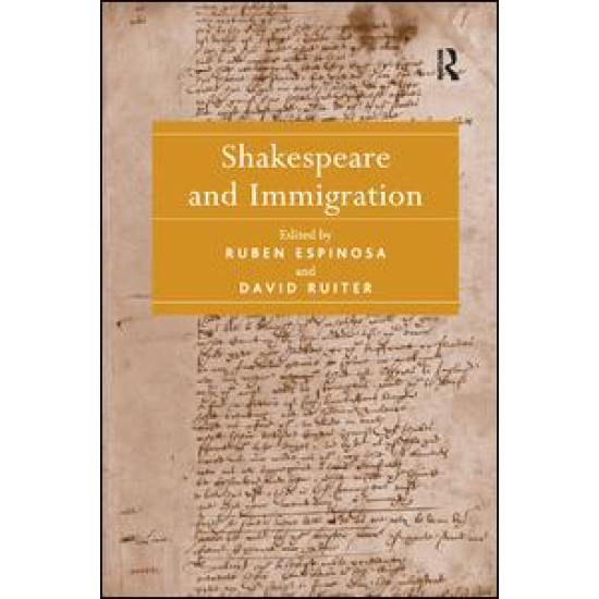 Shakespeare and Immigration Shakespeare and Immigration