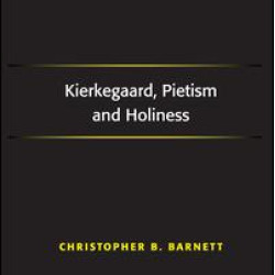 Kierkegaard, Pietism and Holiness