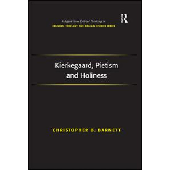 Kierkegaard, Pietism and Holiness