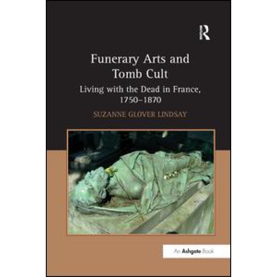 Funerary Arts and Tomb Cult Funerary Arts and Tomb Cult