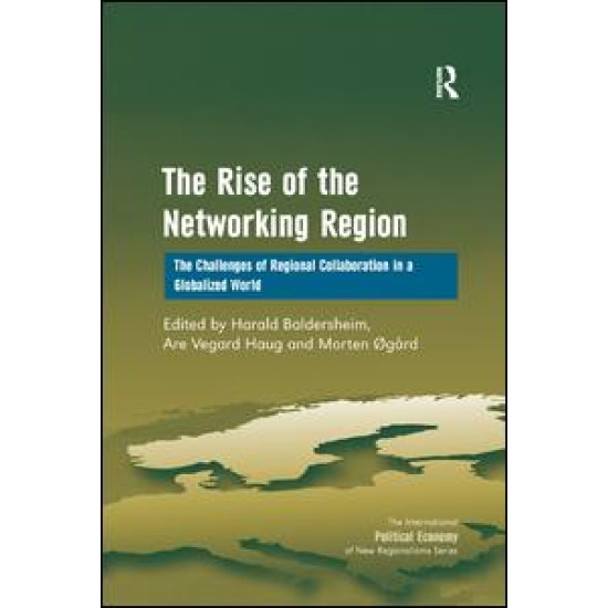 The Rise of the Networking Region