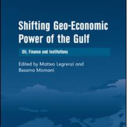 Shifting Geo-Economic Power of the Gulf Shifting Geo-Economic Power of the Gulf