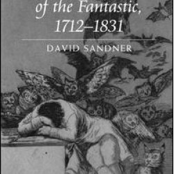 Critical Discourses of the Fantastic, 1712-1831 Critical Discourses of the Fantastic, 1712-1831
