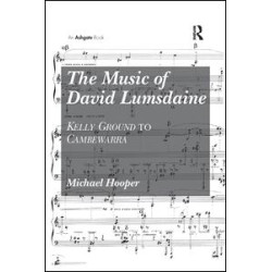 The Music of David Lumsdaine The Music of David Lumsdaine