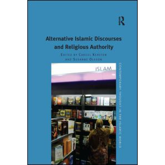 Alternative Islamic Discourses and Religious Authority