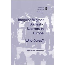 Irregular Migrant Domestic Workers in Europe Irregular Migrant Domestic Workers in Europe