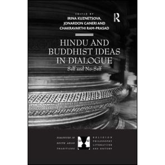 Hindu and Buddhist Ideas in Dialogue Hindu and Buddhist Ideas in Dialogue