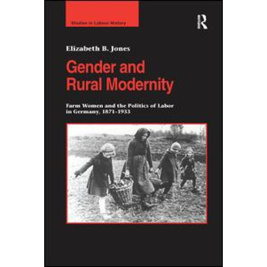 Gender and Rural Modernity Gender and Rural Modernity