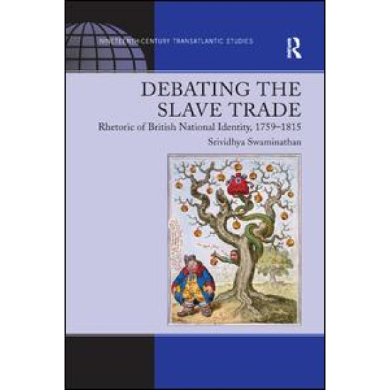 Debating the Slave Trade Debating the Slave Trade