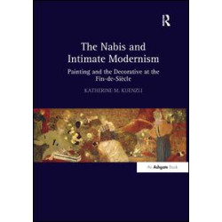 The Nabis and Intimate Modernism The Nabis and Intimate Modernism