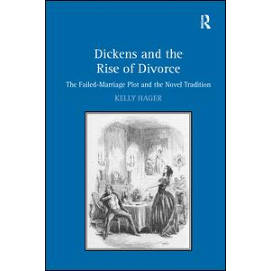 Dickens and the Rise of Divorce Dickens and the Rise of Divorce