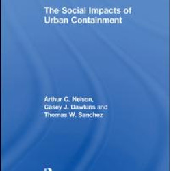 The Social Impacts of Urban Containment The Social Impacts of Urban Containment