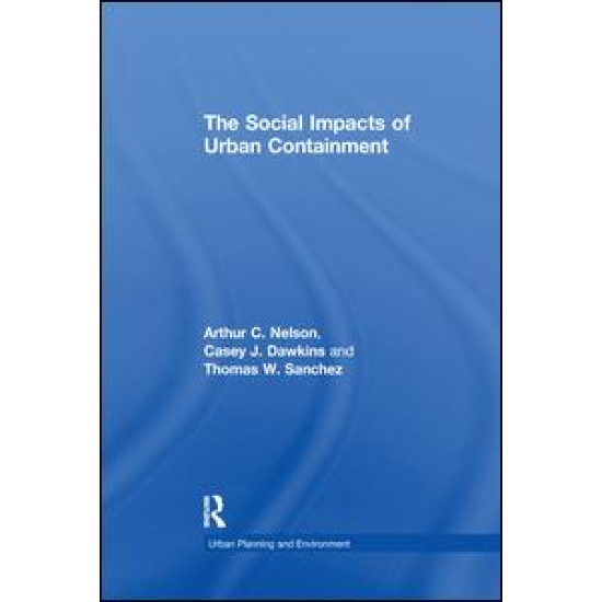 The Social Impacts of Urban Containment