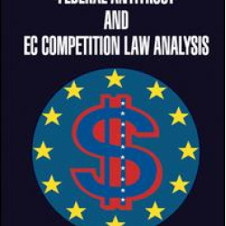 Federal Antitrust and EC Competition Law Analysis Federal Antitrust and EC Competition Law Analysis