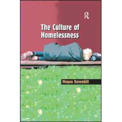 The Culture of Homelessness