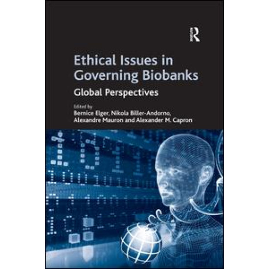 Ethical Issues in Governing Biobanks Ethical Issues in Governing Biobanks