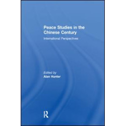 Peace Studies in the Chinese Century