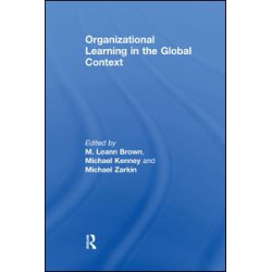 Organizational Learning in the Global Context Organizational Learning in the Global Context