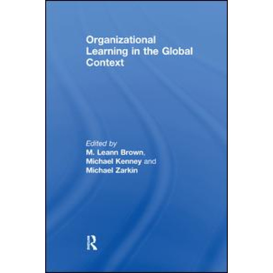 Organizational Learning in the Global Context Organizational Learning in the Global Context