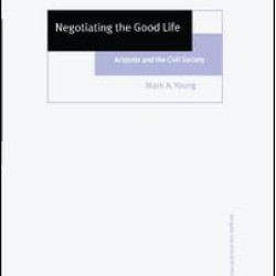 Negotiating the Good Life