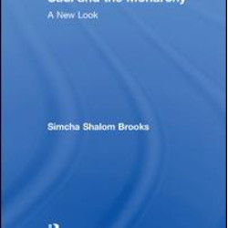 Saul and the Monarchy: A New Look