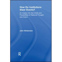How Do Institutions Steer Events?