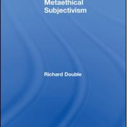 Metaethical Subjectivism
