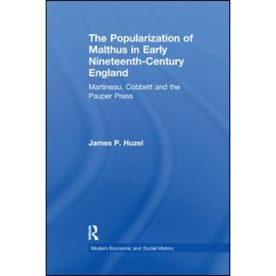 The Popularization of Malthus in Early Nineteenth-Century England