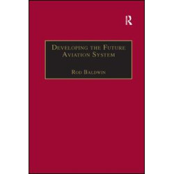 Developing the Future Aviation System