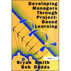 Developing Managers Through Project-Based Learning Developing Managers Through Project-Based Learning