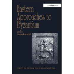 Eastern Approaches to Byzantium