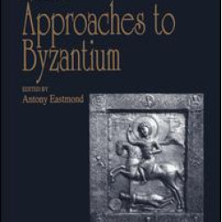 Eastern Approaches to Byzantium