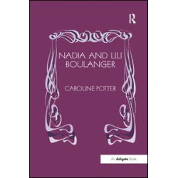 Nadia and Lili Boulanger Nadia and Lili Boulanger
