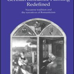 German Romantic Painting Redefined German Romantic Painting Redefined