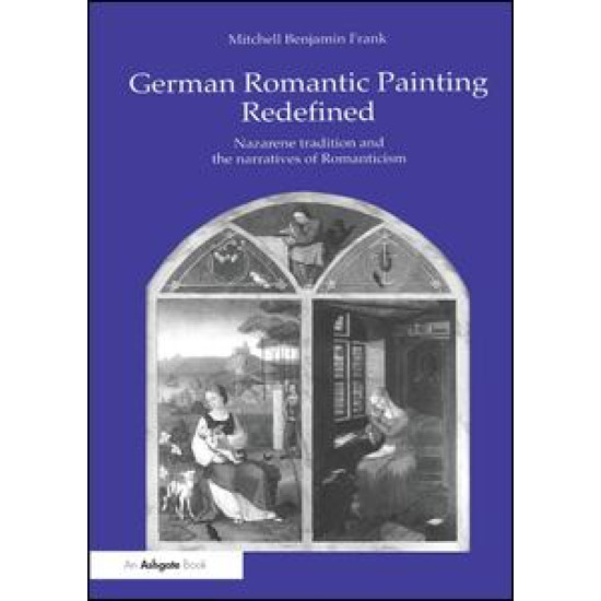 German Romantic Painting Redefined German Romantic Painting Redefined