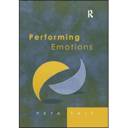 Performing Emotions Performing Emotions