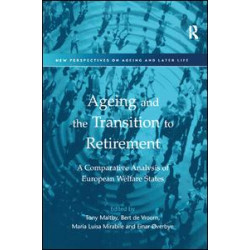 Ageing and the Transition to Retirement Ageing and the Transition to Retirement