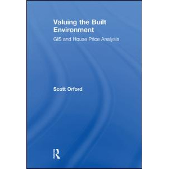 Valuing the Built Environment Valuing the Built Environment