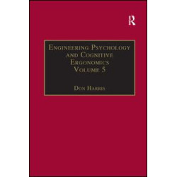 Engineering Psychology and Cognitive Ergonomics Engineering Psychology and Cognitive Ergonomics