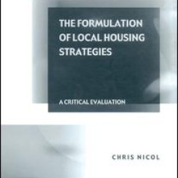 The Formulation of Local Housing Strategies The Formulation of Local Housing Strategies