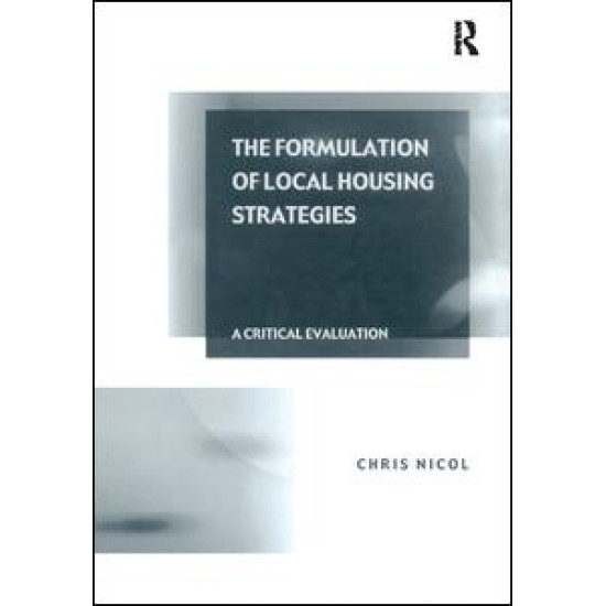 The Formulation of Local Housing Strategies The Formulation of Local Housing Strategies