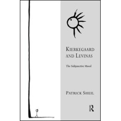 Kierkegaard and Levinas Kierkegaard and Levinas
