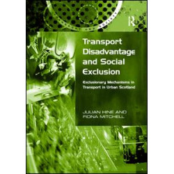 Transport Disadvantage and Social Exclusion Transport Disadvantage and Social Exclusion