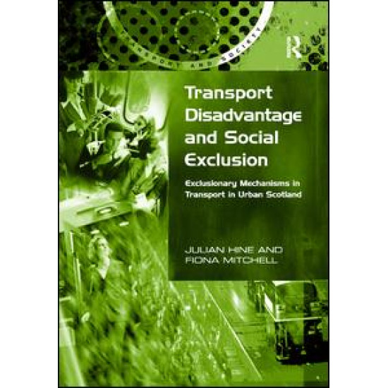 Transport Disadvantage and Social Exclusion Transport Disadvantage and Social Exclusion