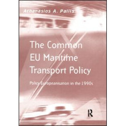 The Common EU Maritime Transport Policy The Common EU Maritime Transport Policy